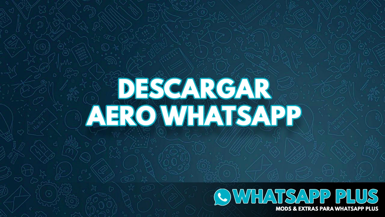 Aero Whatsapp vs Whatsapp Plus