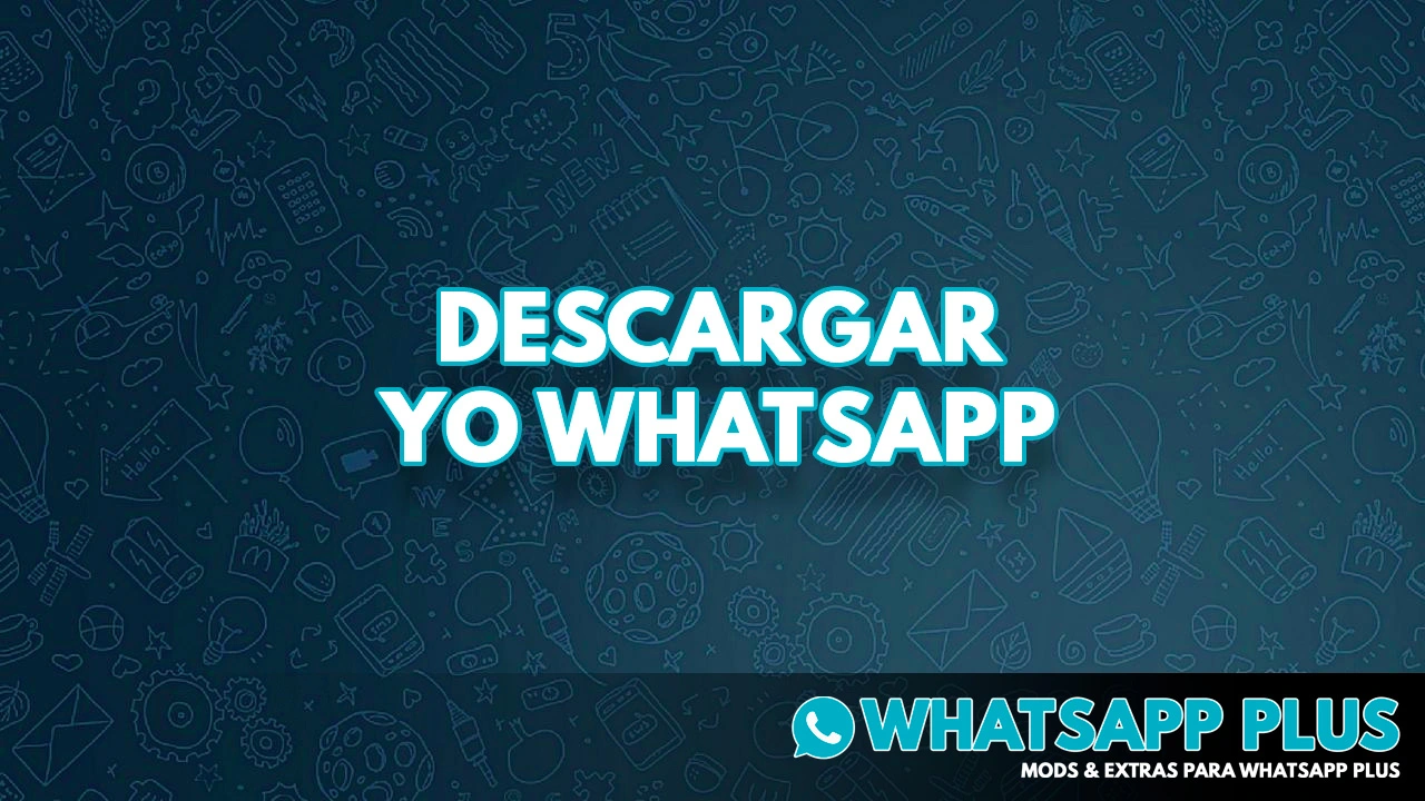 YO Whatsapp vs Whatsapp Plus